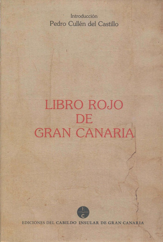Libro Libro Rojo De Gran Canaria O Gran Libro De Provisio...