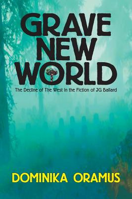 Libro Grave New World: The Decline Of The West In The Fic...