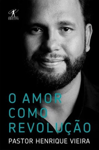 Livro Amor Como Revolucao, O