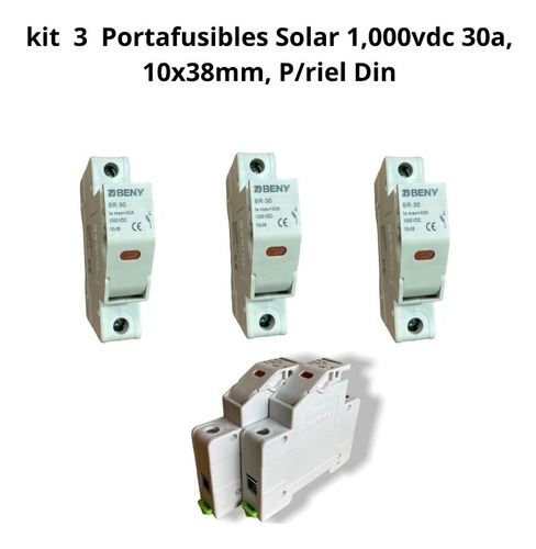 Kit 3 Portafusibles Solar 1,000 Vdc 30a 10 X 38mm P/riel Din