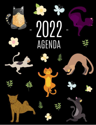 Libro: Gatos De Yoga Agenda 2022: Planificador Semanal | 52 