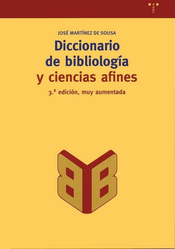 Dic.bibliologia Y Ciencias Afines 3ªed - Martinez De Sou...