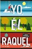 Libro Yo El Y Raquel (rustico)