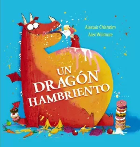 Un Dragón Hambriento - Chisholm, Alastair -(t.dura) - *