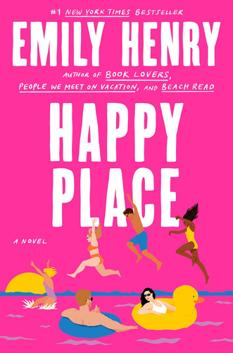Happy Place / Emily Henry