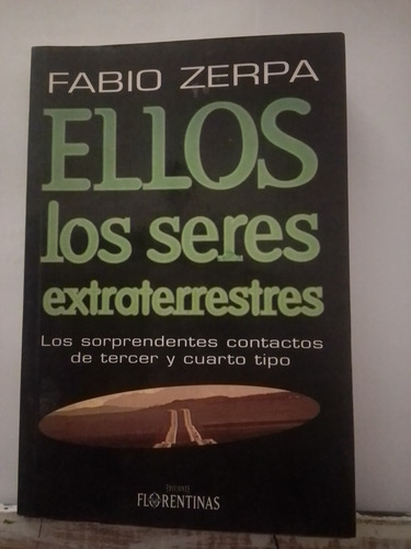 Libro Ellos Los Seres Extraterrestres - Fabio Zerpa (Usado)