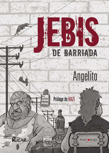 Jebis De Barriada, de Angelito.., vol. 1. Editorial Punto Rojo Libros S.L., tapa pasta blanda, edición 1 en español, 2016