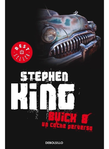 Buick 8, Un Coche Perverso - Stephen King