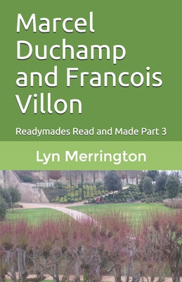 Libro Marcel Duchamp And Francois Villon: Readymades Read...