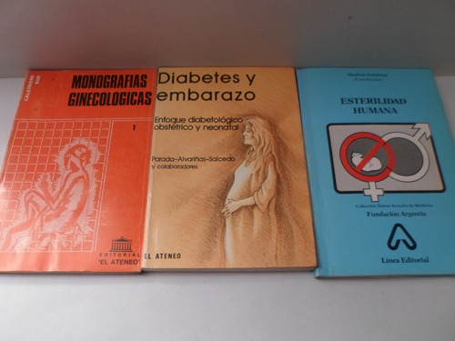 3 Libros:diabetes En Embarazo; Monografias Ginecologicas,etc