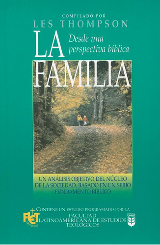 Libro: Familia Desde Una Perspectiva Bíblica (spanish Editio