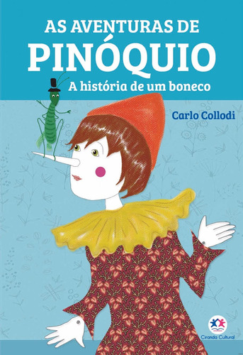 As aventuras de Pinóquio, de Collodi, Carlo. Série Clássicos da literatura mundial Ciranda Cultural Editora E Distribuidora Ltda., capa mole em português, 2022