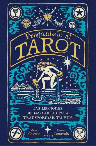 Libro: Pregúntale Al Tarot. Lensvelt, Fiona/cownie, Jen. Zen