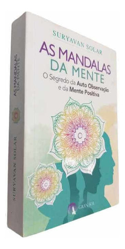 As Mandalas Da Mente, De Suryavan Solar. Editora Gran Sol Em Português