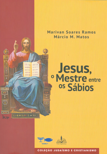 Jesus, o mestre entre os sábios, de Ramos, Marivan Soares. Editorial FONS SAPIENTIAE, capa mole em português, 2022