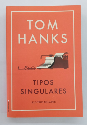 Tipos Singulares - Tom Hanks -