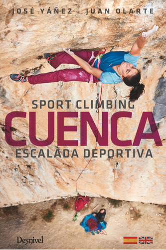 Libro Cuenca. Escalada Deportiva / Sport Climbing - Yaãe...