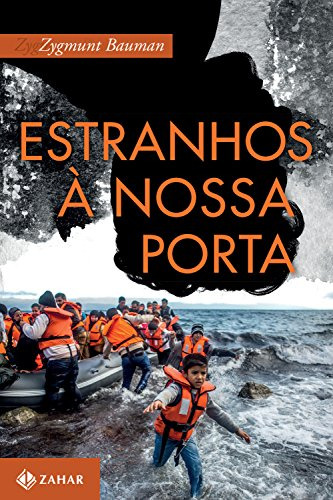 Libro Estranhos À Nossa Porta De Zygmunt Bauman Jorge Zahar