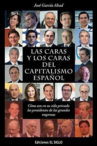 Libro: Las Caras Y Los Caras Del Capitalismo Español: Cómo