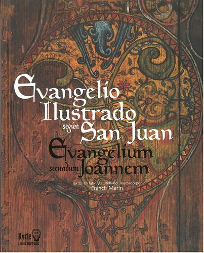 Evangelio Ilustrado Segun San Juan - Marin,francis