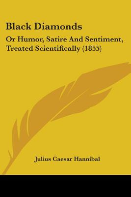 Libro Black Diamonds: Or Humor, Satire And Sentiment, Tre...