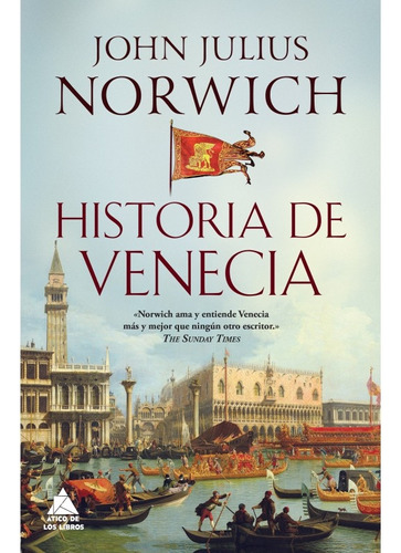 Historia De Venecia - John Julius Norwich