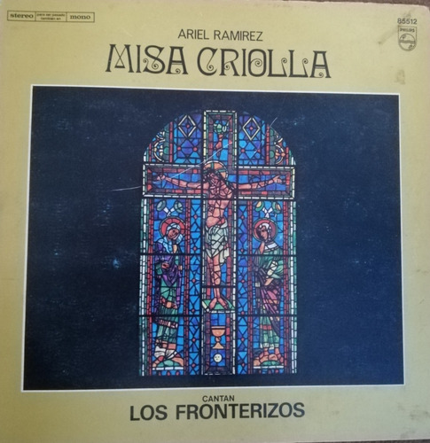 Misa Criolla - Ariel Ramirez Y Los Fronterizos