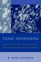 Comprar Libro Tissue Engineering : Engineering Principles For The...