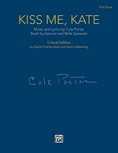 Kiss Me, Kate Critical Edition, Full Score