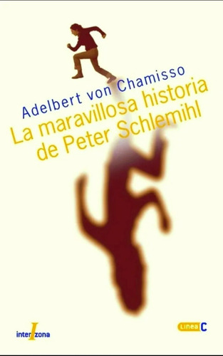 La Maravillosa Historia De Peter Schlemihl - Von Chamisso