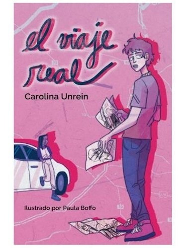 Libro El Viaje Real De Carolina Unrein