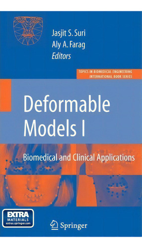 Deformable Models, De Aly Farag. Editorial Springer Verlag New York Inc, Tapa Dura En Inglés