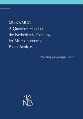 Libro Morkmon A Quarterly Model Of The Netherlands Econom...