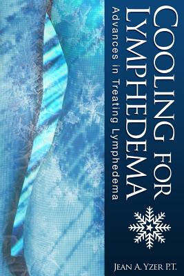 Libro Cooling For Lymphedema: Advances In Treating Lymphe...