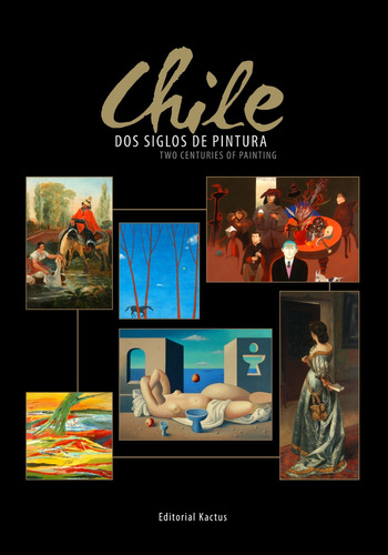 Libro Chile, Dos Siglos De Pintura