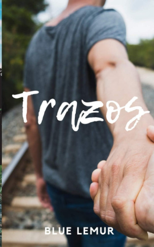 Libro: Trazos: Una Historia Con Los Tópicos Del Yaoi Soft So