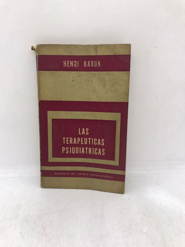 Las Terapeuticas Psiquiatricas - Henri Barux -paidos - Usado