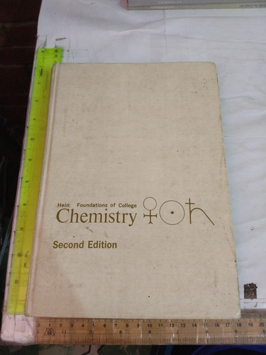 Fundations Of College Chemistry Second Edition Hein (us) 