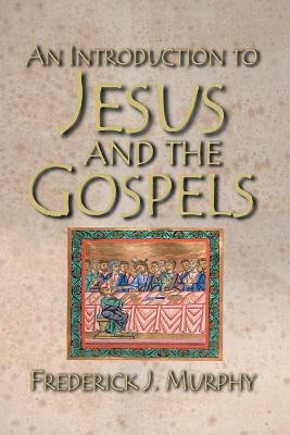 Libro An Introduction To Jesus And The Gospels - Frederic...