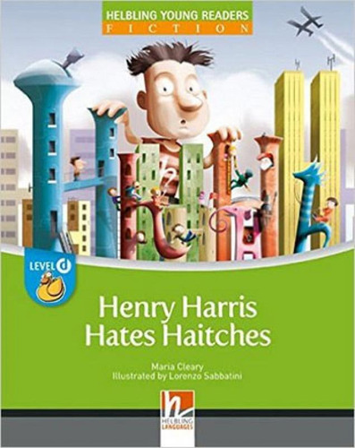 Henry Harris Hates Haitches - Big Book - Level D: Helbling Young Readers, De Cleary, Maria. Editora Helbling Languages ***, Capa Mole Em Inglês