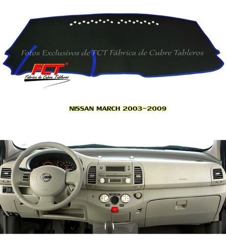 Cubretablero Nissan March 2003 2004 2005 2006 2007 2008 2009