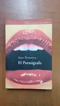 Comprar El Pornógrafo- Juan Terranova- Libreria Merlin