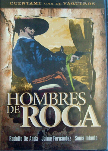 Hombres De Roca / Dvd / Sonia Infante,jaime Fernandez