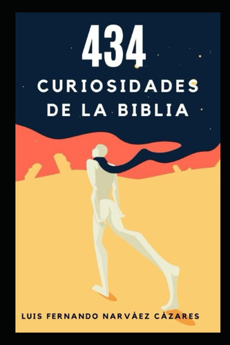 Libro: 434 Curiosidades De La Biblia (literatura Cristiana) 