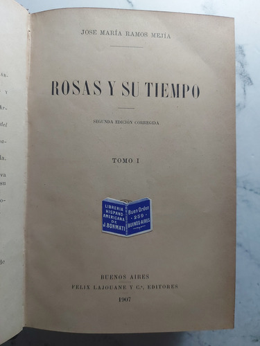 Rosas Y Su Tiempo. Jose María Ramos Mejía. Ian 830