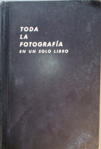 Libro Toda La Fotografia En Un Solo Libro (aa93