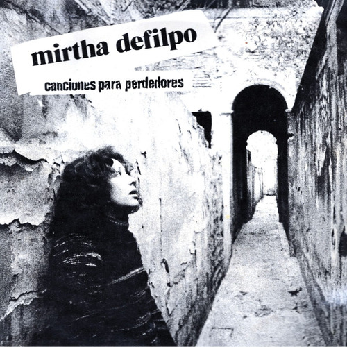 Imagen 1 de 2 de Mirtha Defilpo - Canciones Para Perdedores - Cd