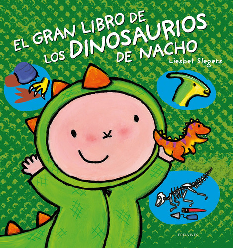 El Gran Libro De Los Dinosaurios De Nacho - Edelvives