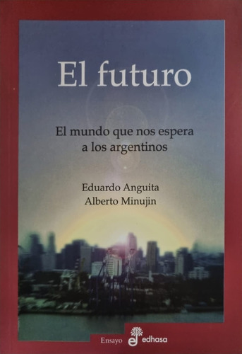 El Futuro Alberto Minujin