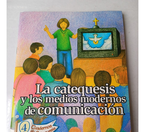 La Catequesis Y Medios Modernos De Comunicación-ilustrac.